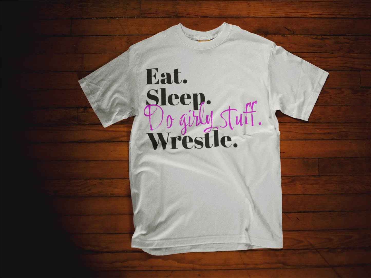 Wrestle & Do Girly Stuff - Premium Unisex Crewneck Tee